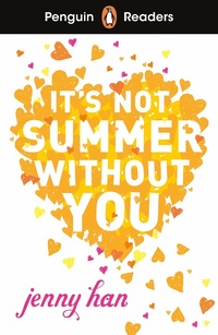 Abbildung von: Penguin Readers Level 4: It's Not Summer Without You (ELT Graded Reader) - Penguin Books Ltd