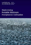 Cover: Modernizing Probable Maximum Precipitation Estimation - National Academies Press