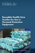Cover: Reusable Health Care Textiles for Use in Personal Protective Equipment - National Academies Press