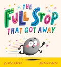 Cover: The Full Stop That Got Away (PB) - Scholastic
