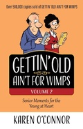 Cover: Gettin' Old Ain't for Wimps Volume 2 - Harvest House Publishers