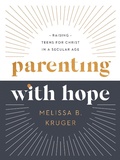 Cover: Parenting with Hope - Harvest House Publishers