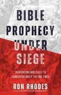 Cover: Bible Prophecy Under Siege - Harvest House Publishers