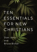 Cover: Ten Essentials for New Christians - Harvest House Publishers