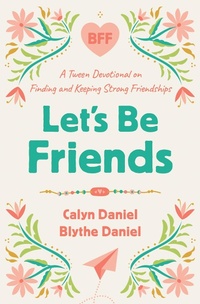 Enlarge image Cover: Let's Be Friends - Harvest House Publishers
