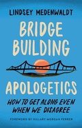Cover: Bridge-Building Apologetics - Harvest House Publishers