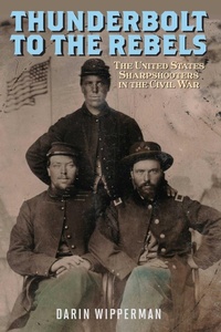 Enlarge image Cover: Thunderbolt to the Rebels - Stackpole Books