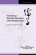 Cover: Formulating a Minimalist Morality for a New Planetary Order - University of Hawai'i Press