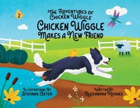 Enlarge image Cover: Adventures of Chicken Wiggle - Chicken Wiggle Books