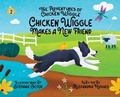 Cover: Adventures of Chicken Wiggle - Chicken Wiggle Books