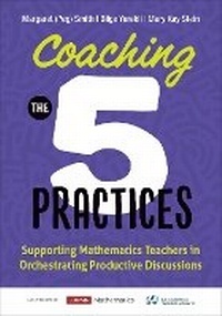 Enlarge image Cover: Coaching the 5 Practices - Corwin Press Inc