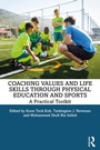 Bild: Coaching Values and Life Skills through Physical Education and Sports - Routledge