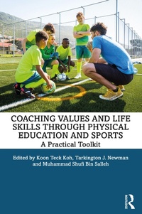 Abbildung von: Coaching Values and Life Skills through Physical Education and Sports - Routledge