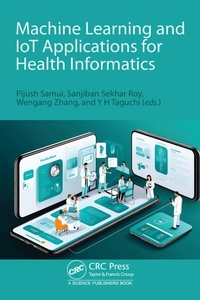 Enlarge image Cover: Machine Learning and IoT Applications for Health Informatics - CRC Press