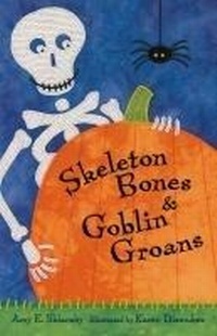 Abbildung von: Skeleton Bones and Goblin Groans - St Martin's Press