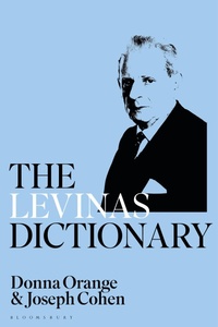 Enlarge image Cover: The Levinas Dictionary - Bloomsbury Academic