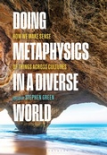 Cover: Doing Metaphysics in a Diverse World - Bloomsbury Academic