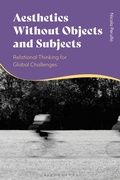 Cover: Aesthetics without Objects and Subjects - Bloomsbury Academic