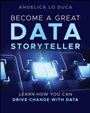 Cover: Become a Great Data Storyteller - Wiley
