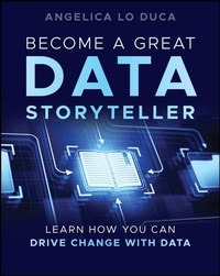 Enlarge image Cover: Become a Great Data Storyteller - Wiley