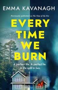 Enlarge image Cover: Every Time We Burn - Orion (an Imprint of The Orion Publishing Group Ltd )