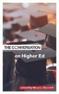 Cover: The Conversation on Higher Ed - Johns Hopkins University Press