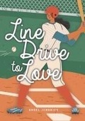 Cover: Line Drive to Love - Lorimer Children & Teens