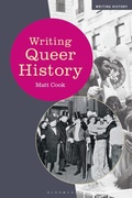 Cover: Writing Queer History - Bloomsbury Academic