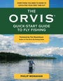 Cover: The Orvis Quick-Start Guide to Fly-Fishing - The Lyons Press