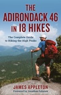 Cover: The Adirondack 46 in 18 Hikes - Globe Pequot Press