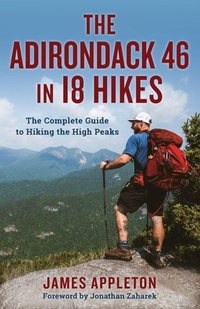 Enlarge image Cover: The Adirondack 46 in 18 Hikes - Globe Pequot Press