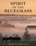Cover: Spirit of the Bluegrass - Globe Pequot Press