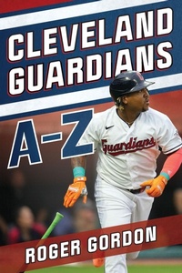 Abbildung von: Cleveland Guardians A-Z - The Lyons Press