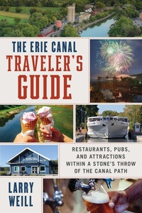 Abbildung von: The Erie Canal Traveler's Guide - Globe Pequot Press