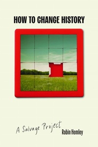 Enlarge image Cover: How to Change History - University of Nebraska Press