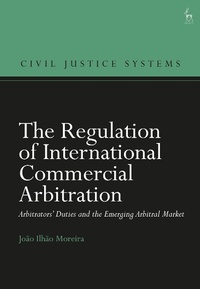 Abbildung von: The Regulation of International Commercial Arbitration - Hart Publishing