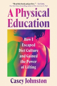 Abbildung von: A Physical Education - Grand Central Publishing