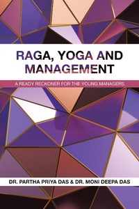 Abbildung von: RAGA, YOGA AND MANAGEMENT - Partridge Publishing India