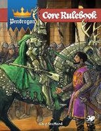 Enlarge image Cover: Pendragon: Core Rulebook - Chaosium