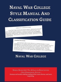Enlarge image Cover: Naval War College Style Manual And Classification Guide - Nimble Books