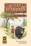 Cover: What Bear Said about Life, Love, and Other Stuff - Torchflame Books
