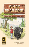Cover: What Bear Said about Life, Love, and Other Stuff - Torchflame Books