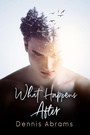 Cover: What Happens After - Harmony Ink Press
