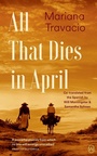 Cover: All That Dies in April - World Editions