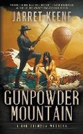 Cover: Gunpowder Mountain - Wolfpack Publishing LLC