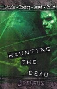 Enlarge image Cover: Haunting the Dead - Macabre Ink