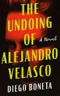Enlarge image Cover: The Undoing of Alejandro Velasco - AmazonCrossing