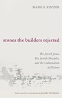 Cover: Stones the Builders Rejected - Cascade Books