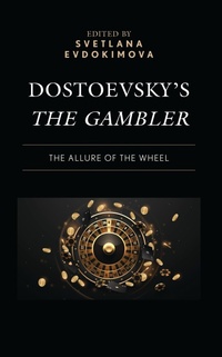 Abbildung von: Dostoevsky's The Gambler - Lexington Books