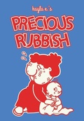 Cover: Precious Rubbish - Fantagraphics